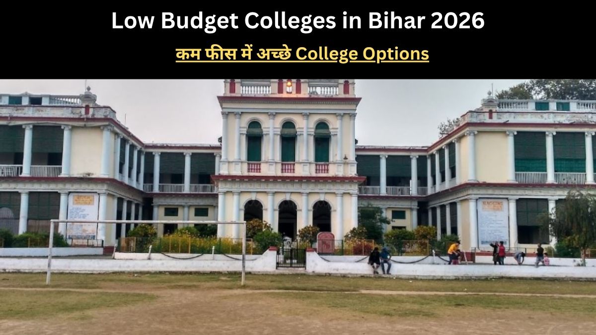 Low Budget Colleges in Bihar 2026