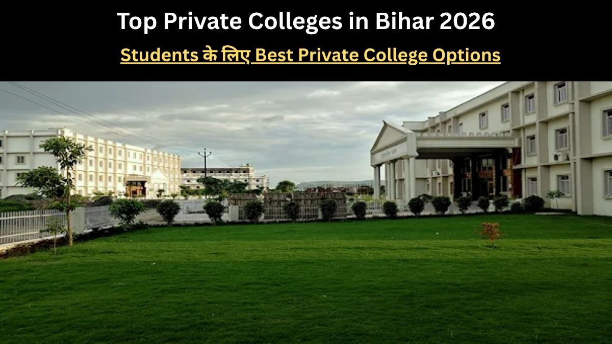 Top Private Colleges in Bihar 2026